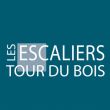 Escaliers Tour du Bois